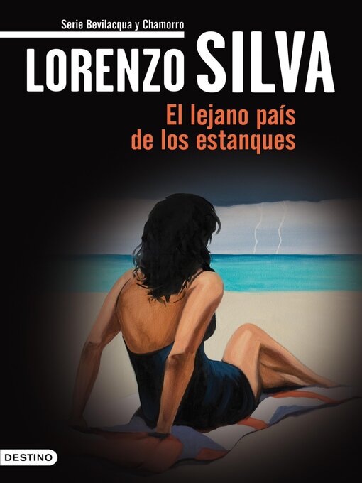 Title details for El lejano país de los estanques by Lorenzo Silva - Available